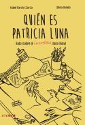 �Qui�n es Patricia Luna?