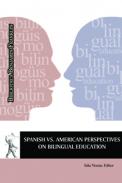 Spanish vs. American, perspectives on bilingual education