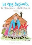 Les Tres Bessones, la Blancaneu i els Set Nans