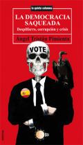 La democracia saqueada