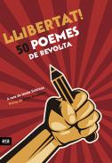 Llibertat! 50 poemes de revolta