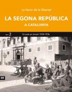 La Segona Rep�blica a Catalunya : la llavor de la llibertat, 2