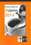 Premio relatos de mujeres 2014
