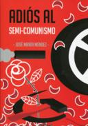 Adi�s al semi-comunismo