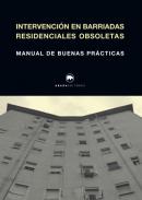Intervenci�n en barriadas residenciales obsoletas