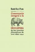 Comentario integral a la Enciclopedia de las ciencias filos�ficas de G.W.F. Hegel (1830)