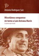 Miscel�nea conquense en torno a Luis Astrana Mar�n