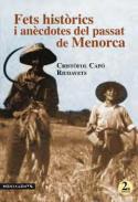 Fets hist�rics i an�cdotes del passat de Menorca