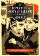 La depuraci� de mestres balears per motius morals (1936-1939)