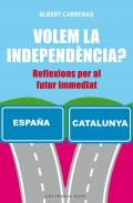 Volem la independ�ncia?