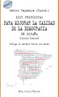 Diez propuestas para mejorar la calidad de la democracia en Espa�a