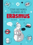 Cosas que nunca olvidar�s de tu Erasmus