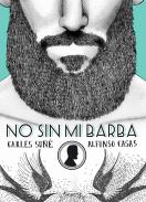 No sin mi barba