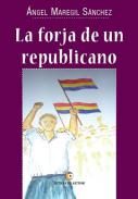 La forja de un republicano