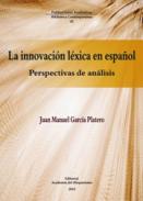 La innovaci�n l�xica en espa�ol