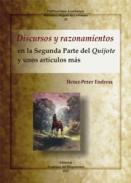 Discursos y razonamientos en la Segunda Parte del Quijote y unos art�culos m�s