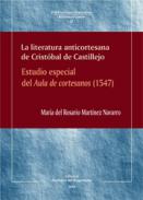 La literatura anticortesana de Crist�bal de Castillejo