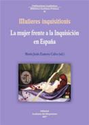La mujer frente a la Inquisici�n en Espa�a