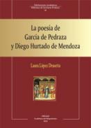 La poes�a de Garc�a de Pedraza y Diego Hurtado de Mendoza