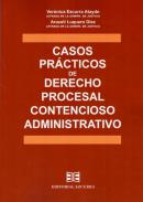 Casos pr�cticos de Derecho procesal contencioso administrativo