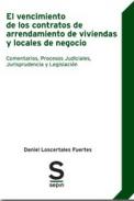 El vencimiento de  los contratos de arrendamiento de viviendas y locales de negocio