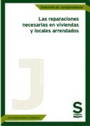 Las reparaciones necesarias en viviendas y locales arrendados