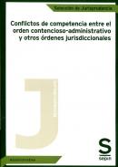 Conflictos de competencia entre el orden contencioso-administrativo y otros �rdenes jurisdiccionales