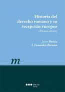 Historia del Derecho romano y su recepci�n europea