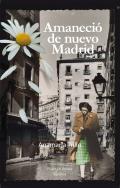 Amaneci� de nuevo Madrid