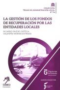 La gesti�n de los fondos de recuperaci�n por las entidades locales