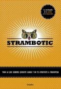 Strambotic.