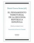 El pensamiento territorial de la Segunda Rep�blica espa�ola