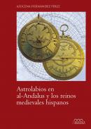 Astrolabios en el Al-Andalus y los reinos medievales hispanos