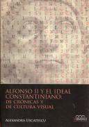 Alfonso II y el ideal constantiniano