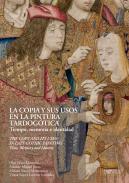 La copia y sus usos en la pintura tardog�tica
