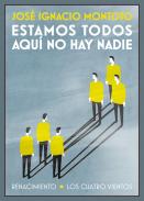 Estamos todos, aqu� no hay nadie