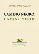 Camino negro, camino verde