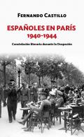 Espa�oles en Par�s 1940-1944