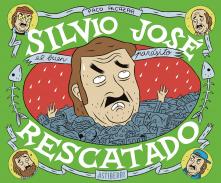 Silvio Jos�, Rescatado