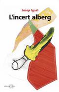 L'incert alberg
