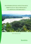Transformaci�n de conflictos socio ambientales en �reas protegidas