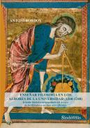 Ense�ar filosof�a en los albores de la universidad (1200-1240)