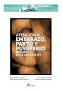 Atenci�n al embarazo, parto y puerperio normal para residentes