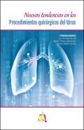 Nuevas tendencias en los procedimientos quir�rgicos del t�rax