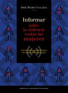 Informar sobre la violencia contra las mujeres