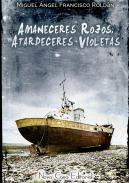 Amaneceres rojos, atardeceres violetas