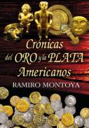 Cr�nicas del oro y la plata americanos