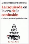 La izquierda en la era de la confusi�n