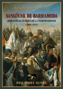 Sanl�car de Barrameda durante la Guerra de la Independencia (1808-1814)