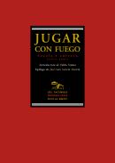 Jugar con fuego
